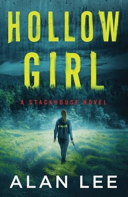 Hollow Girl by Lee, Alan