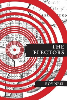 The Electors by Neel, Roy
