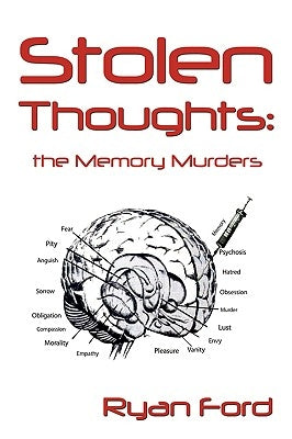 Stolen Thoughts: The Memory Murders by Ford, Ryan