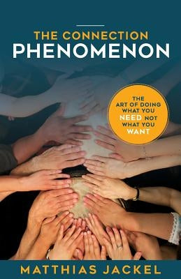 The Connection Phenomenon by Jackel, Matthias