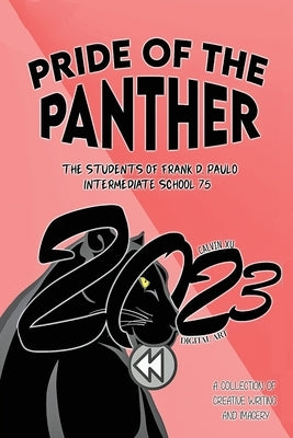 Pride of the Panther 2023 by Students of Frank D Paulo I S 75