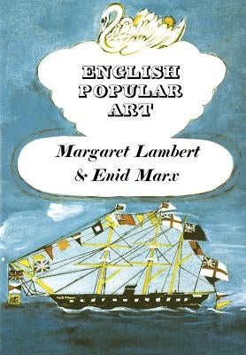 English Popular Art by Lambert, Margaret