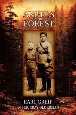 Angels in the Forest by Greif, Earl