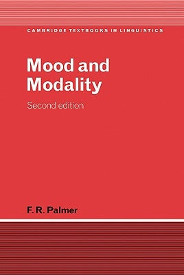 Mood and Modality by Palmer, F. R.