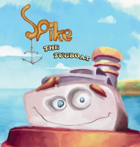 Spike The Tugboat by Kistel, Joseph D.
