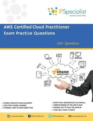AWS Certified Cloud Practitioner Exam Practice Questions: 100+ by Specialist, Ip