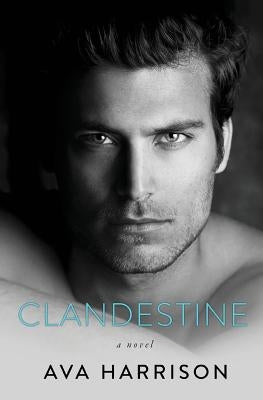 Clandestine by Harrison, Ava