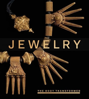 Jewelry: The Body Transformed by Holcomb, Melanie