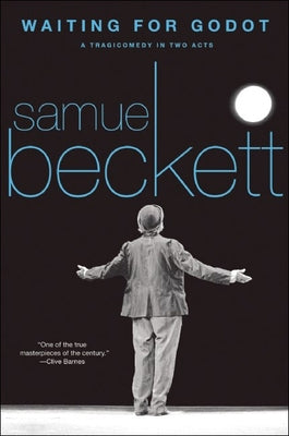 Waiting for Godot: A Tragicomedy in Two Acts by Beckett, Samuel