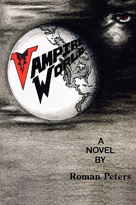 Vampire World by Peters, Roman