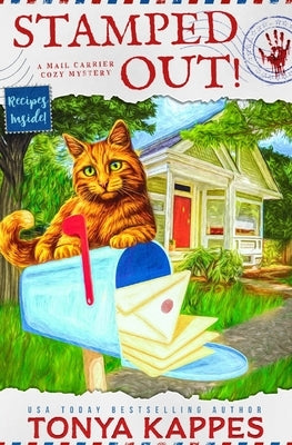Stamped Out: A Mail Carrier Cozy Mystery by Kappes, Tonya