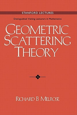 Geometric Scattering Theory by Melrose, Richard B.