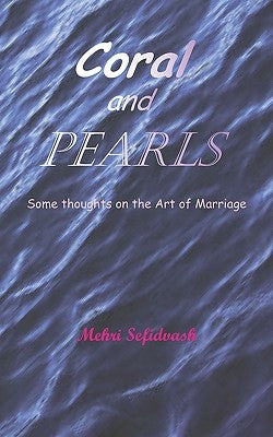 Coral and Pearls by Mehri, Sefidvash