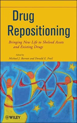 Drug Repositioning by Barratt, Michael J.