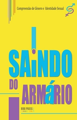 Saindo do armário by Press, Bibi