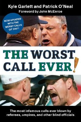 The Worst Call Ever! by Garlett, Kyle