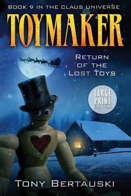 Toymaker (Large Print): Return of the Lost Toys by Bertauski, Tony
