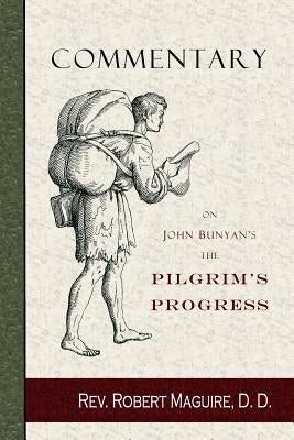 Commentary on John Bunyan's The Pilgrim's Progress by Doe, Charles J.