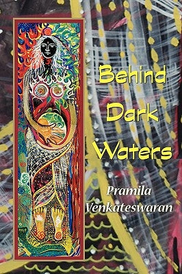 Behind Dark Waters by Venkateswaran, Pramila