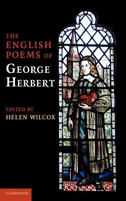 The English Poems of George Herbert by Wilcox, Helen