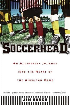 Soccerhead by Haner, Jim