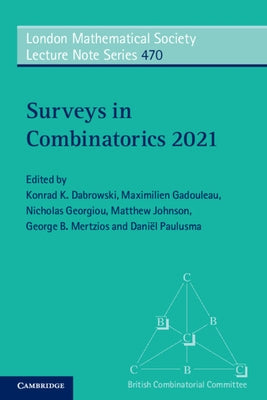 Surveys in Combinatorics 2021 by Dabrowski, Konrad K.