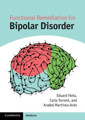 Functional Remediation for Bipolar Disorder by Vieta, Eduard