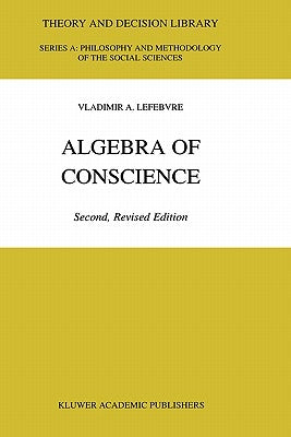 Algebra of Conscience by Lefebvre, V. a.