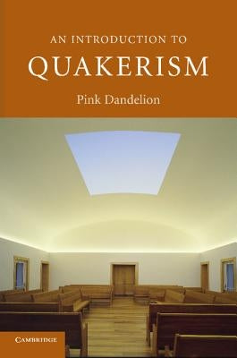 An Introduction to Quakerism by Dandelion, Pink