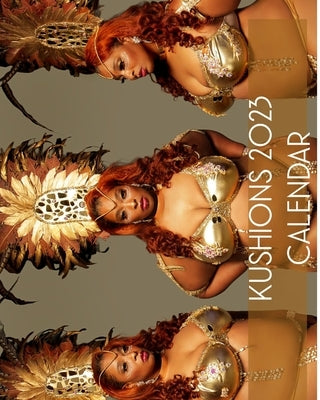 Kushions 2023 Plus Model Calendar: Kushions Studios 2023 Calendar by Pictures, Jessica