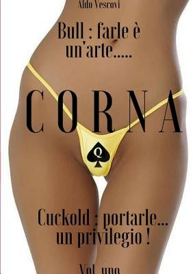 Corna by Vescovi, Aldo