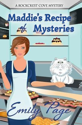 Maddie's Recipe Of Mysteries by Page, Emily