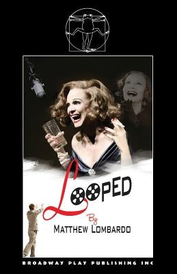 Looped by Lombardo, Matthew
