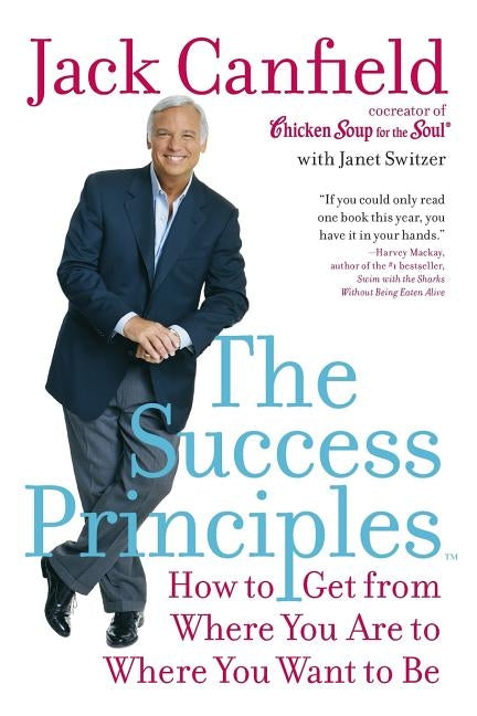 The Success Principles(TM) by Canfield, Jack