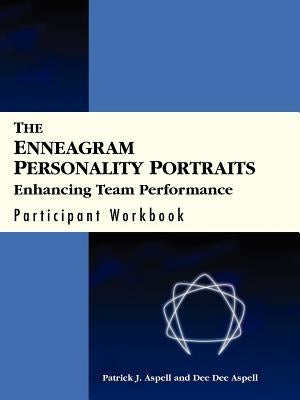 The Enneagram Personality Portraits, Participant Workbook: Enhancing Team Performance Card Deck - Perfecters (Set of 9 Cards) by Aspell, Patrick J.