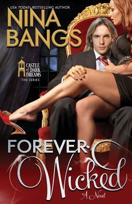 Forever Wicked by Bangs, Nina