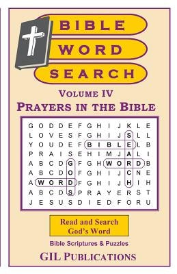 Bible Word Search, Volume IV: Prayers in the Bible: Volume IV: Prayers in the Bible by Kumasi, Akili