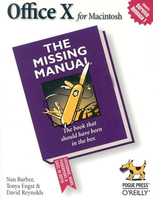 Office X for Macintosh: The Missing Manual: The Missing Manual by Barber, Nan