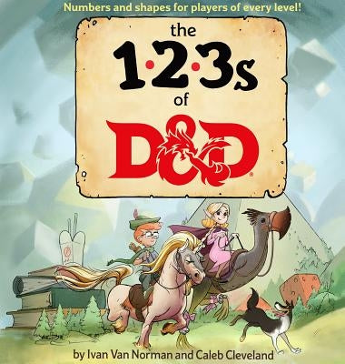 123s of D&d (Dungeons & Dragons Children's Book) by Van Norman, Ivan