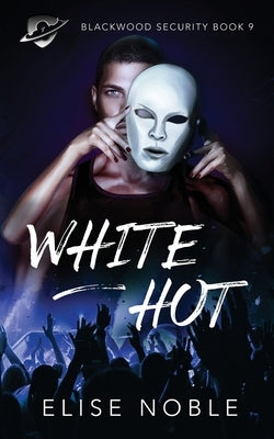 White Hot by Noble, Elise