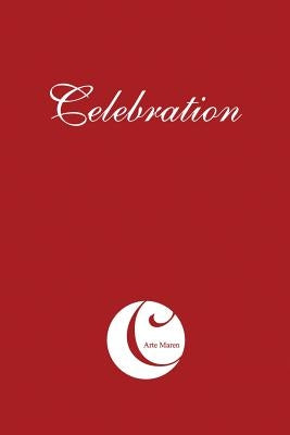 Celebration: A Spiritual Fantasy by Maren, Arte