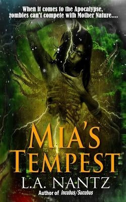 Mia's Tempest by Nantz, L. A.