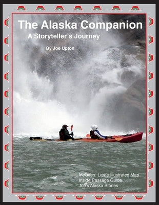 Alaska Companion by Upton, Joe