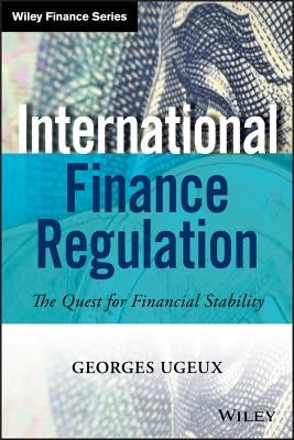 International Finance Regulati by Ugeux