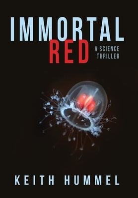 Immortal Red by Hummel, Keith