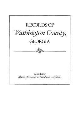 Records of Washington County, Georgia by De LaMar, Marie