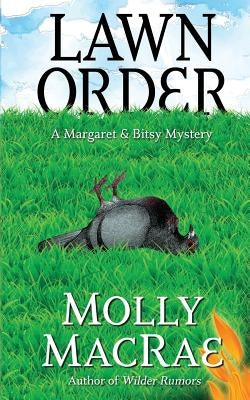 Lawn Order by MacRae, Molly