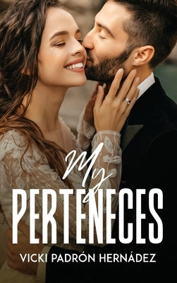 Me Perteneces by Vicki Padrón Hernádez