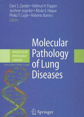 Molecular Pathology of Lung Diseases by Zander, Dani S.