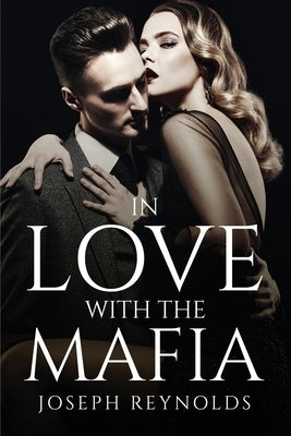 In love with the mafia by Joseph Reynolds